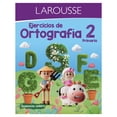 thumbnail image 1 of Ejercicios de Ortografía 2° primaria, Ediciones Larousse, Paraescolares, Ortografía, Edición 1, 1 of 2