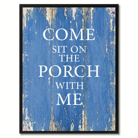 Apartment Porch Ideas Come Sit On The Porch With Me Quote Saying Canvas Print Picture Frame Home Decor Wall Art Gift Ideas ()