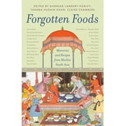 Forgotten Foods (Paperback) by Tarana Claire Chambers Lambert