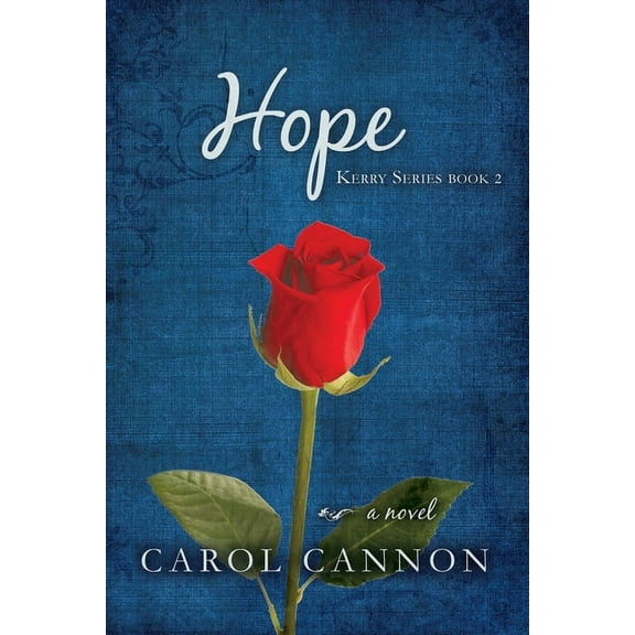 Kerry Hope: Kerry Series Book 2, Book 2, (Paperback)