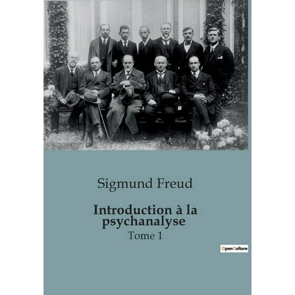 Introduction à la psychanalyse: Tome 1 (Paperback)