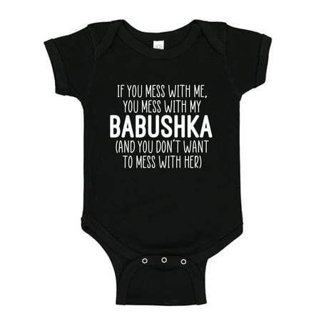 

Don t Mess With My Babushka Baby Bodysuit One Piece 12 mo Black