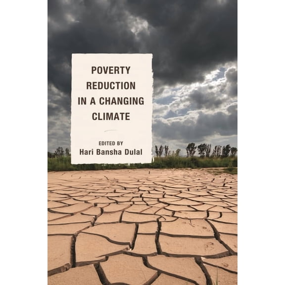 Poverty Reduction in a Changing Climate, (Paperback)