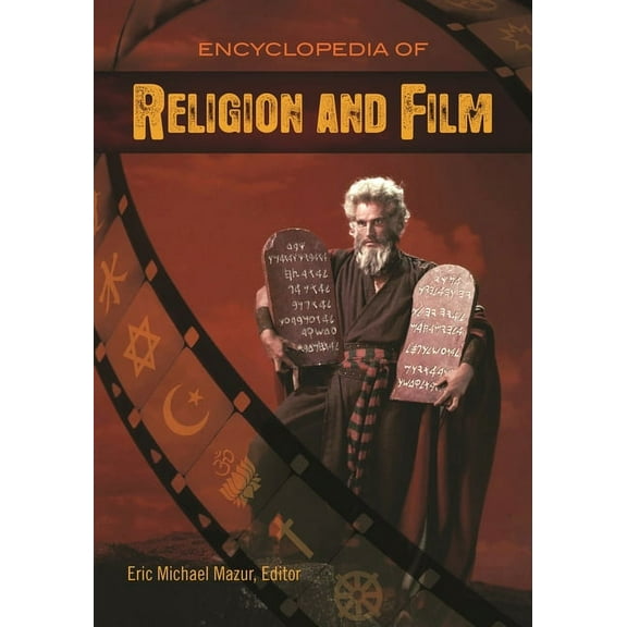 Encyclopedia of Religion and Film, (Hardcover)