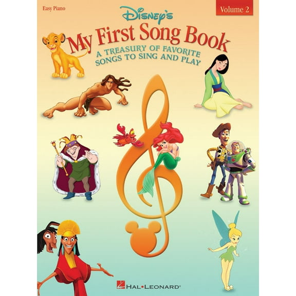 Easy Piano Disney's My First Songbook Volume 2: A Treasury of Favorite Songs to Sing and Play, Book 2, (Paperback)
