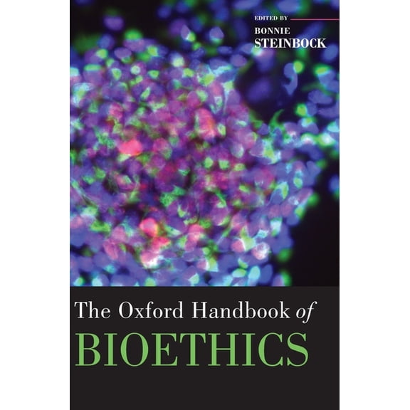 Oxford Handbooks The Oxford Handbook of Bioethics, (Hardcover)