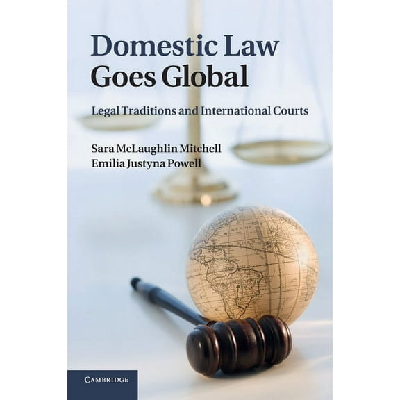 Domestic Law Goes Global, (Paperback)