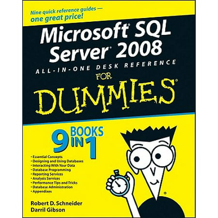 Microsoft SQL Server 2008 All-In-One Desk Reference for (Sql Server 2019 Best Practices)