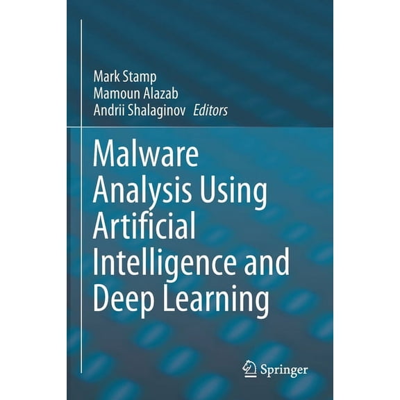 Malware Analysis Using Artificial Intelligence and Deep Learning, (Paperback)