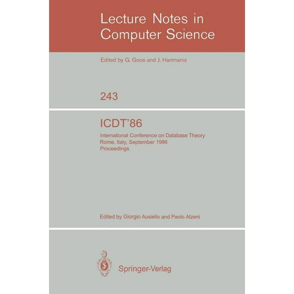 Lecture Notes in Computer Science Icdt'86: International Conference on Database Theory. Rome, Italy, September 8-10, 1986. Proceedings, Book 243, (Paperback)