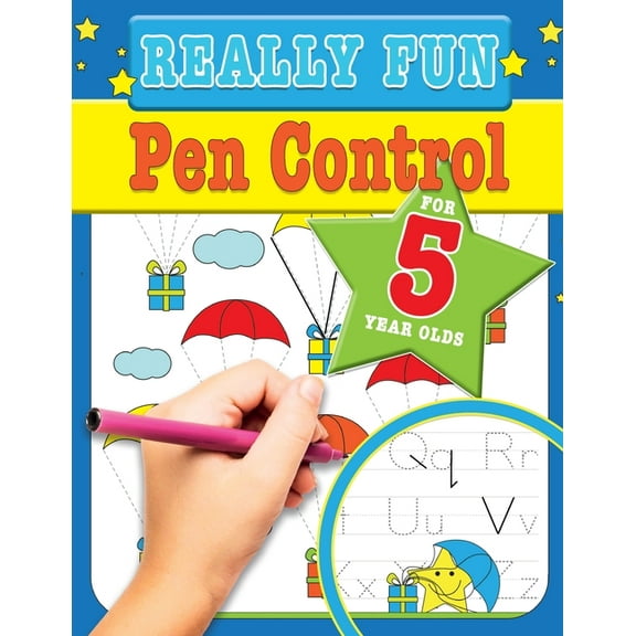 Really Fun Pen Control For 5 Year Olds: Fun & educational motor skill activities for five year old children, (Paperback)