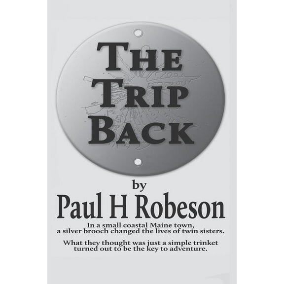 The Trip Back (Paperback)