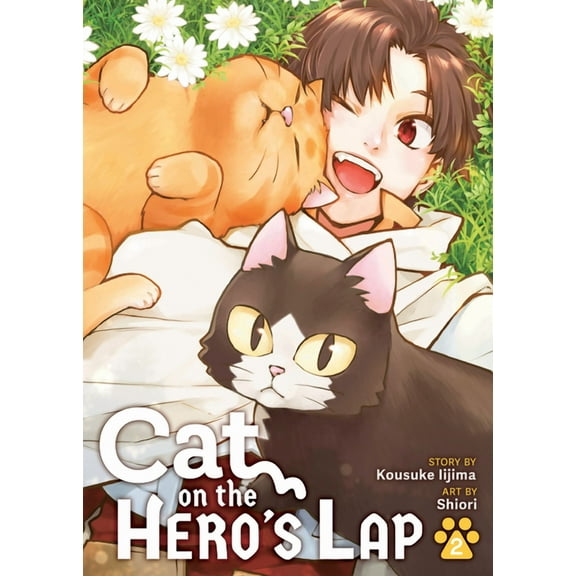 Cat on the Hero's Lap: Cat on the Hero's Lap Vol. 2 (Series #2) (Paperback)