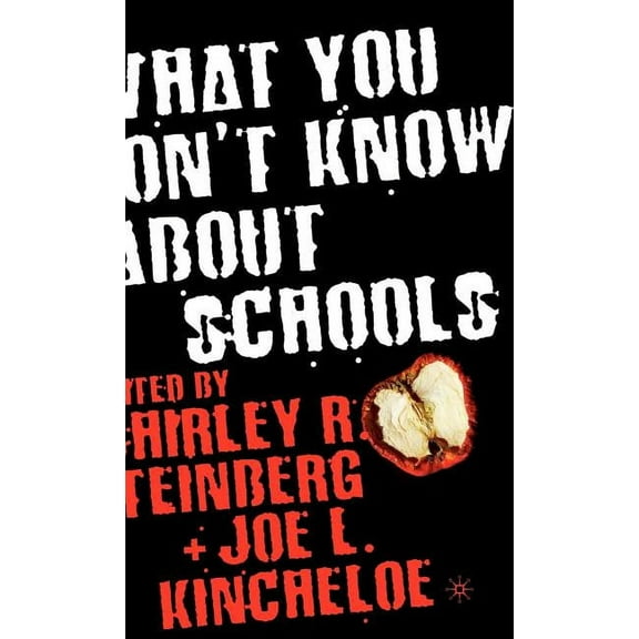 What You Don't Know about Schools, (Hardcover)