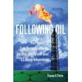 thumbnail image 1 of Pre-Owned Following Oil: Four Decades of Cycle-Testing Experiences and What They Foretell about U.S. Energy Independence (Paperback) 0806152044 9780806152042, 1 of 2