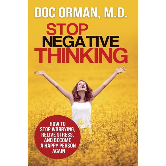 Stop Negative Thinking, (Paperback)