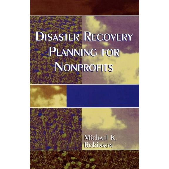 Disaster Recovery Planning for Nonprofits, (Paperback)