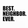 thumbnail image 2 of CafePress - Best Neighbor Ever Body Suit - Baby Light Bodysuit, Size Newborn - 24 Months, 2 of 4