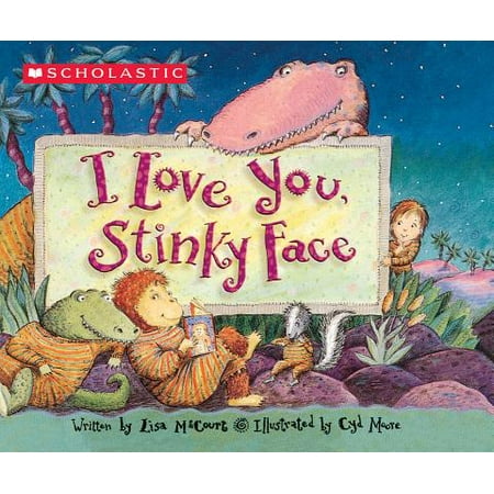 I Love You Stinky Face (Board Book)