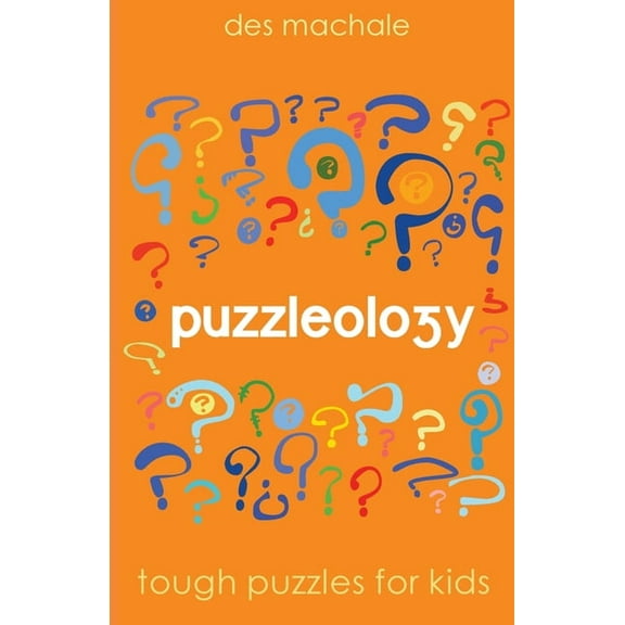 Puzzleology: Tough Puzzles for Smart Kids, (Paperback)