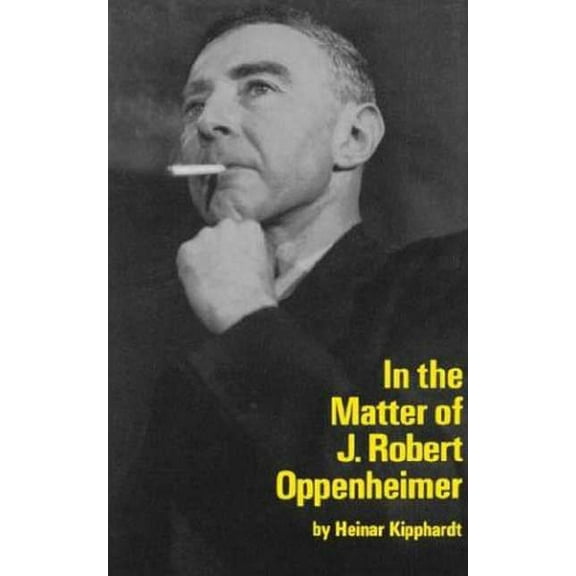 Mermaid Dramabook In the Matter of J. Robert Oppenheim, (Paperback)