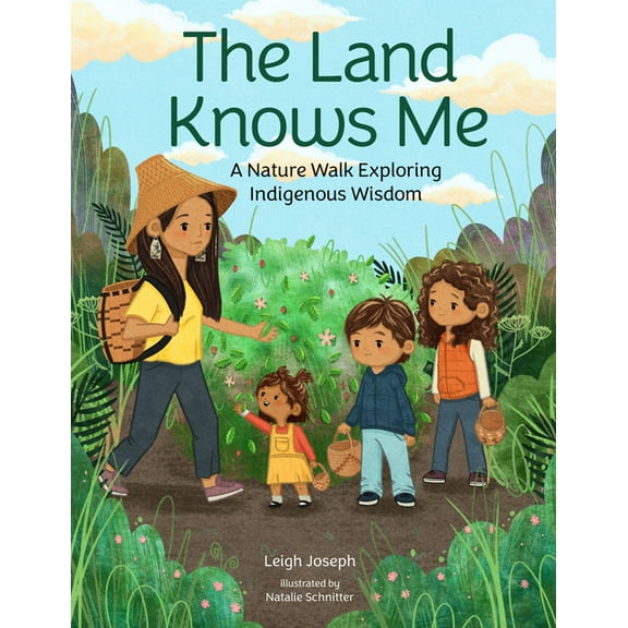 The Land Knows Me: A Nature Walk Exploring Indigenous Wisdom, (Hardcover)