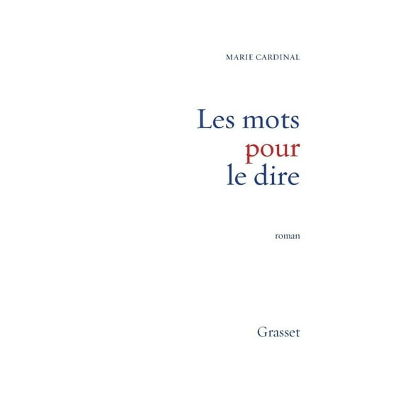 Les Mots Pour Le Dire, (Paperback)