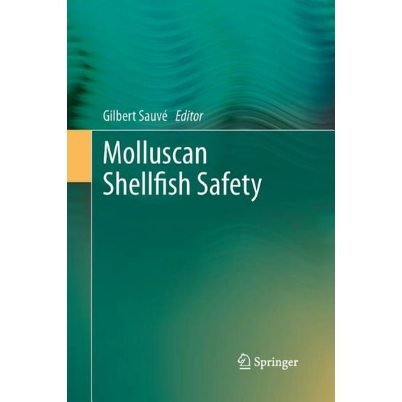 Molluscan Shellfish Safety, (Paperback)