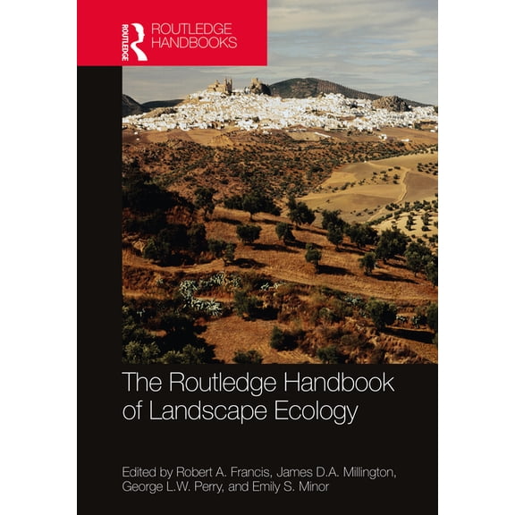 The Routledge Handbook of Landscape Ecology, (Hardcover)