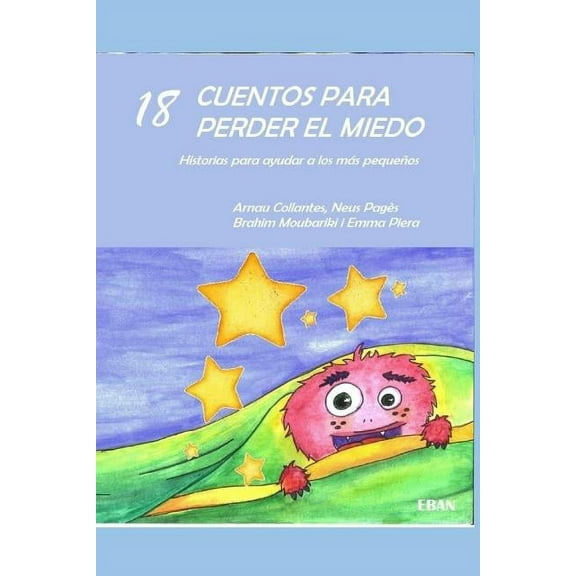 18 Cuentos Para Perder El Miedo : Historias Para Ayudar a Los Más Pequeños (Paperback)