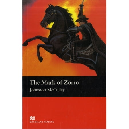 Macmillan Readers - The Mark of Zorro: Macmillan Reader, Elementary Level (Macmillan Readers) (Paperback)