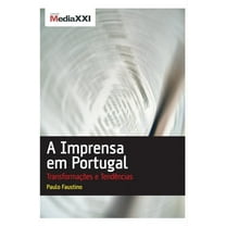 A Imprensa em Portugal - Transformações e Tendências (Paperback)