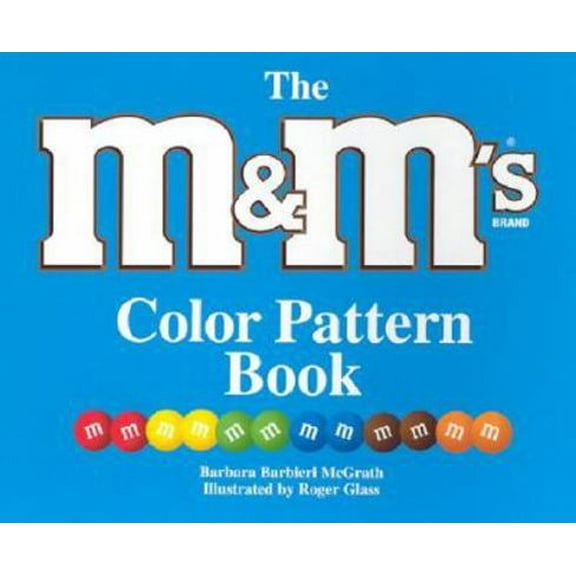 Pre-Owned The M&M's Color Pattern Book (Paperback) 1570914176 9781570914171