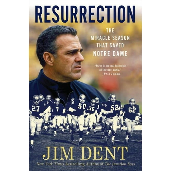 Resurrection: The Miracle Season That Saved Notre Dame, (Paperback)