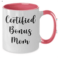 thumbnail image 2 of Funny Bonus Mom Gifts, Gifts from Men to Bonus Mom, Two Tone Coffee Mug for Mom, 'Certified Bonus Mom' Quote, Mother's Day Unique Gifts, 2 of 4