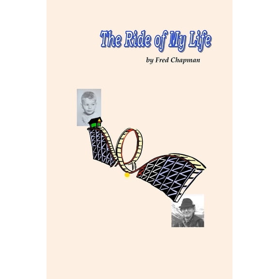 The Ride of My Life, (Paperback)