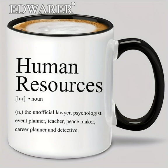 Funny Coffee Mug -Human Resources Definition Mug For Human Resources, HR Office, Coworker, Staffing Department, 11oz Ceramic Coffee Mug/Tea Cup, Friend Mug, Cute Mug, Coworker Mug, Gifts For Her, Best