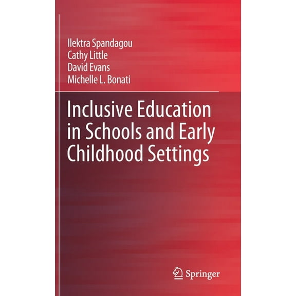 Inclusive Education in Schools and Early Childhood Settings (Hardcover)