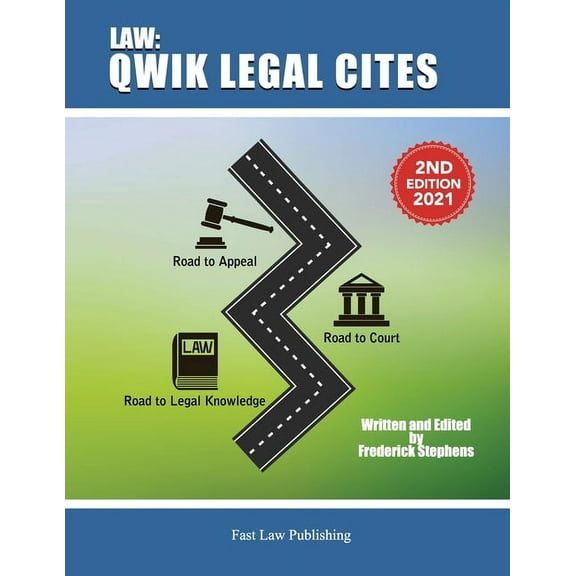 Law: Qwik Legal Cites Second Edition 2021: Law (Paperback)