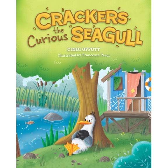 Crackers the Curious Seagull, (Hardcover)
