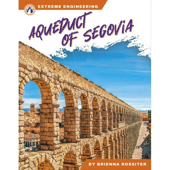 Aqueduct of Segovia, (Hardcover)