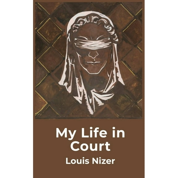 My Life in Court (Hardcover)