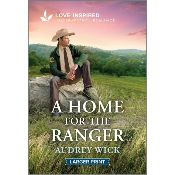 A Home for the Ranger: An Uplifting Inspirational Romance, (Paperback)