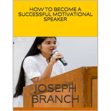 How to Become a Successful Motivational Speaker - (Best Business Motivational Speakers)