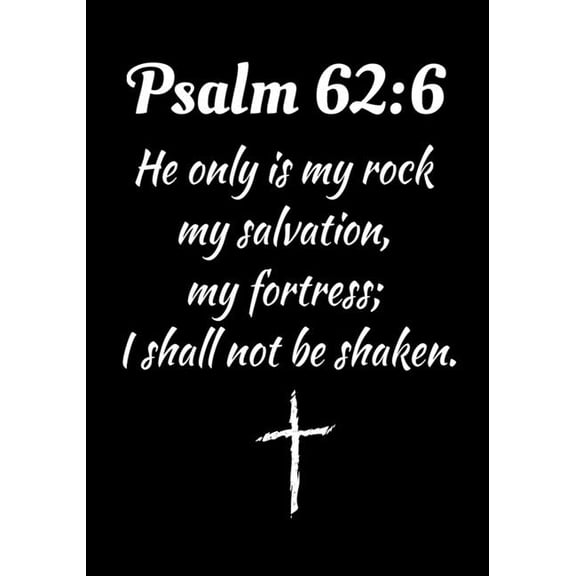 Psalm 62: 6: Fill your life with Vibrant Faith & Fervent Prayer (Paperback)