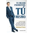 thumbnail image 1 of Pre-Owned Tu Mejor Promotor: Tu Mismo: El Sistema Mas Facil, Mas Rapido y Mas Comfiable Para Obtener Mas Clientes de los Que Puedes Manejar, Aun Si Odias el = (Paperback) 1607380196 9781607380191, 1 of 1