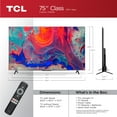thumbnail image 3 of (Open Box) TCL 75" Class 5-Series 4K QLED Dolby Vision HDR Smart Google TV - 75S546, 3 of 8