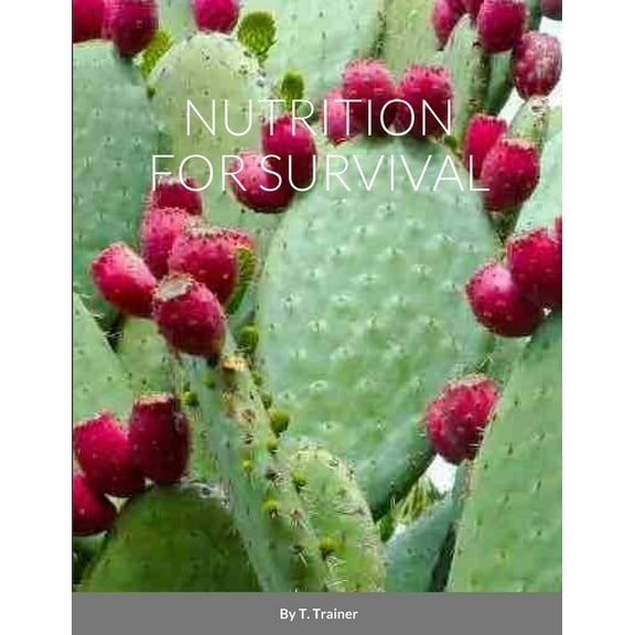 Nutrition for Survival, (Paperback)