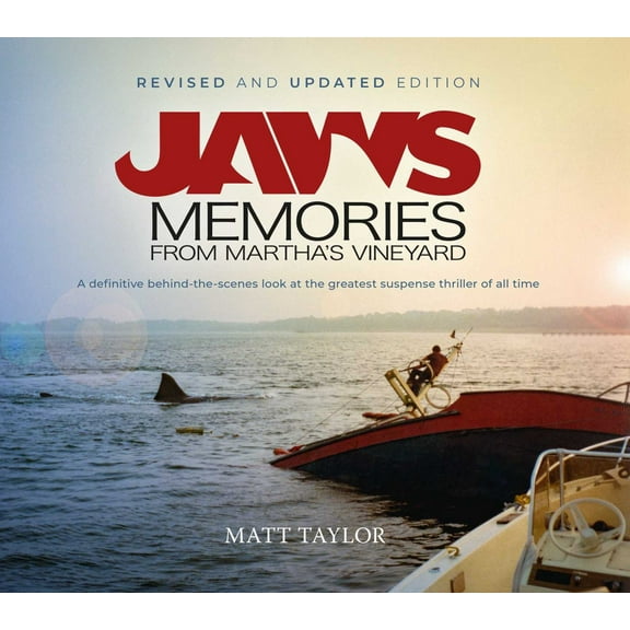 Jaws: Memories from Martha's Vineyard (Updated and Revised Edition) (Hardcover)