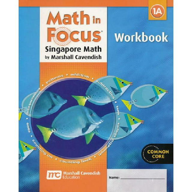 Math in Focus: Singapore Math: Student Workbook, Book a Grade 1